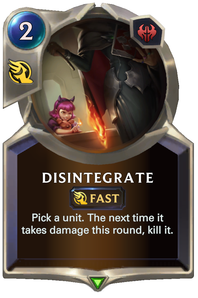 disintegrate lor card