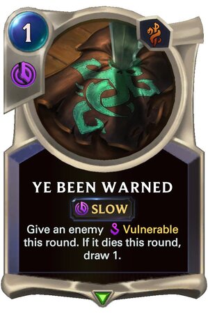 Ye Been Warned (LoR Card)