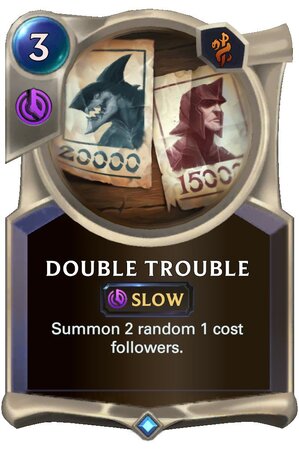 Double Trouble (LoR Card)