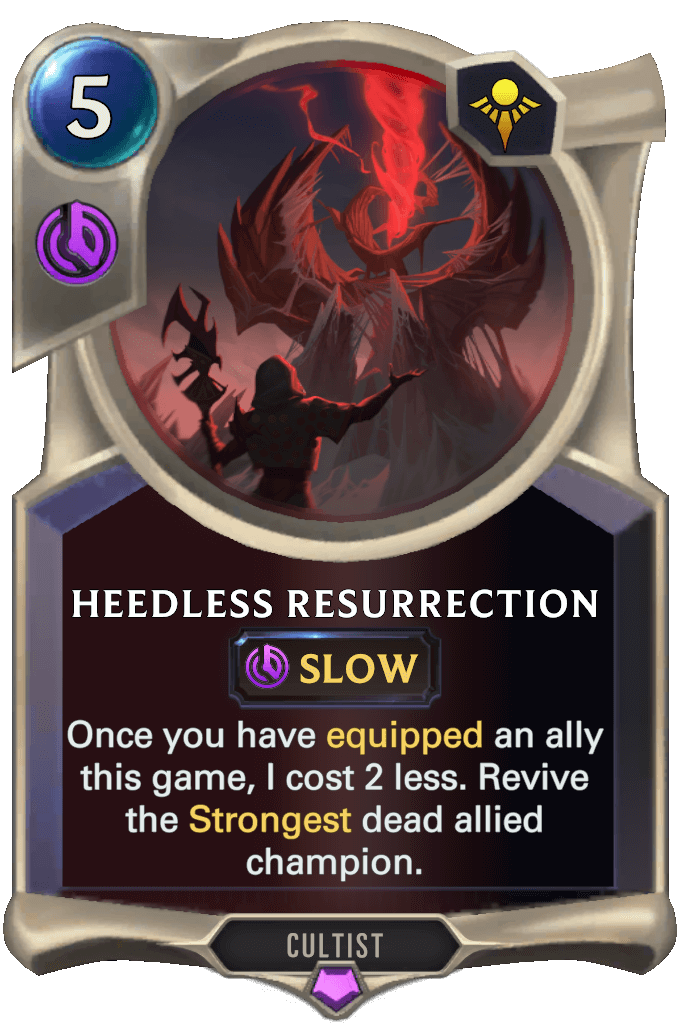 heedless resurrection lor card