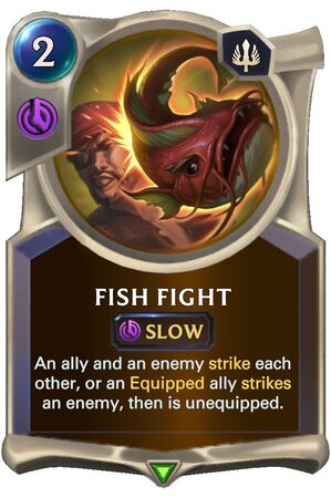 Fish Fight (LoR Card)
