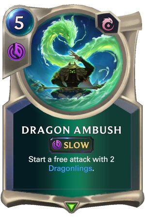 Dragon Ambush (LoR Card)