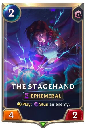 The Stagehand (LoR Card)