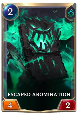 Escaped Abomination (LoR Card)