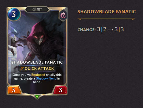Shadowblade Fanatic LoR Patch 3.19.0