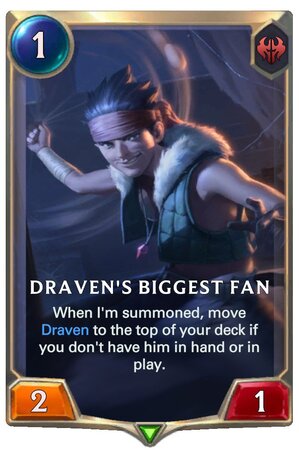 Draven's Biggest Fan (LoR Card)