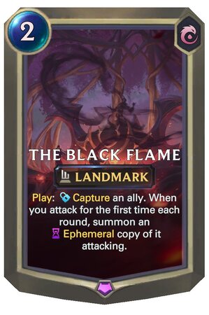 The Black Flame (LoR Card)